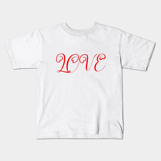 LOVE Kids T-Shirt by sarahnash